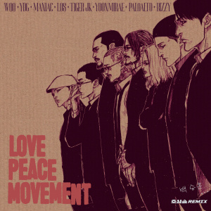Tiger JK(타이거 JK)的专辑Love Peace Movement (Love Peace REMIX)