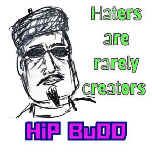 收聽HiP BuDD的Haters Are Rarely Creators (feat. Saxworth & Fillmore & Peckham)歌詞歌曲