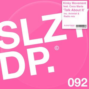 收聽Kinky Movement的Talk About It (Original Mix)歌詞歌曲