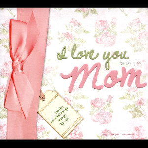 อัลบัม I LOVE YOU MOM ศิลปิน รวมศิลปิน