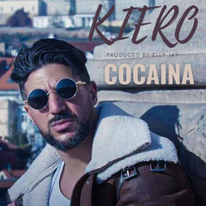Listen to Cocaina song with lyrics from Kiero