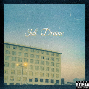 收听Tona的Joli Drame (Explicit)歌词歌曲