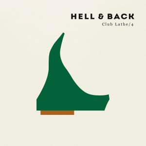 Hell & Back的專輯Club Lathe / 4