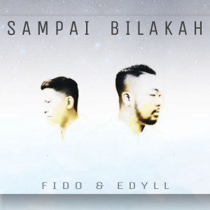 Listen to Sampai Bilakah song with lyrics from Edyll