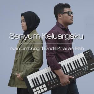 Listen to Senyum Keluargaku song with lyrics from Irvan Limbong