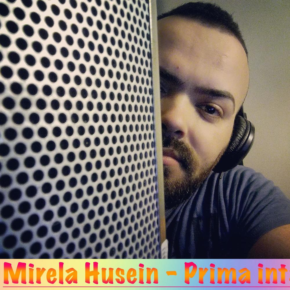 Mirela Husein - Prima intanlire