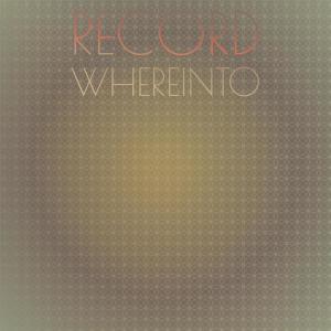 Album Record Whereinto oleh Various