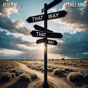 Listen to That Way song with lyrics from Thiez King