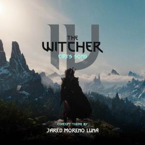 Jared Moreno Luna的專輯The Witcher IV: Ciri's Song (Concept Theme)