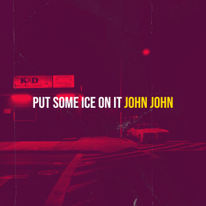 收听John John的Put Some Ice on It (Explicit)歌词歌曲