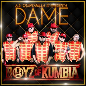 Boyz of Kumbia的專輯Dame