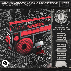 ดาวน์โหลดและฟังเพลง Get Away (feat. Rama Duke) พร้อมเนื้อเพลงจาก Breathe Carolina