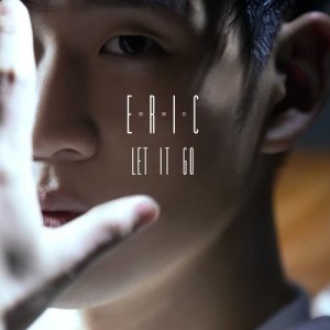 ดาวน์โหลดและฟังเพลง Let it go พร้อมเนื้อเพลงจาก Eric Chou