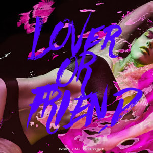 Album Lover Or Friend oleh Evis Wy