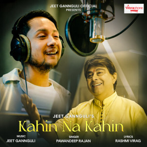 Album Kahin Na Kahin oleh Jeet Gannguli