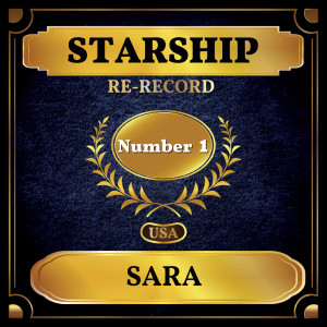 Listen to Sara (Rerecorded) song with lyrics from Starship