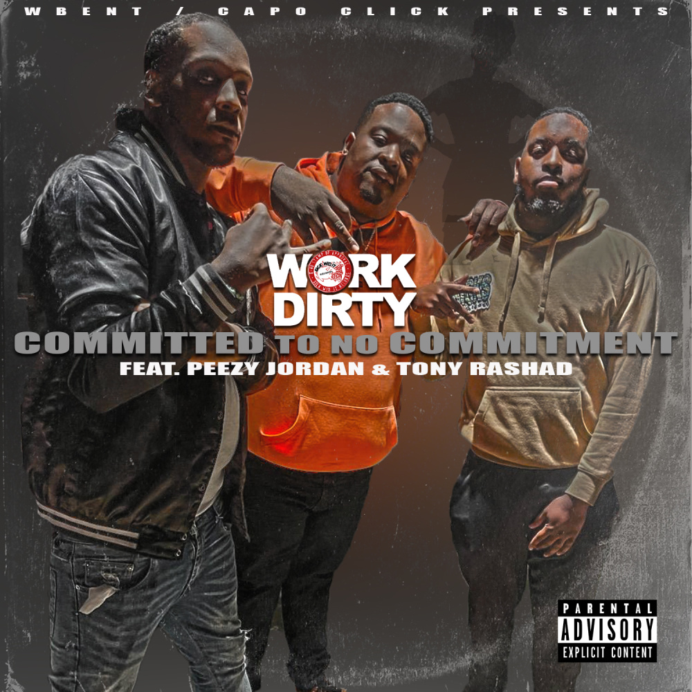 Commitment To No Commitment (Explicit)
