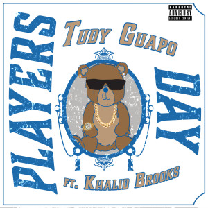 Album Players Day (Explicit) from Tudy Guapo