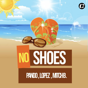 Listen to No shoes (Radio edit) song with lyrics from Pando