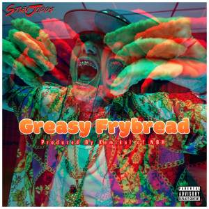 Album Greasy Frybread (Explicit) oleh Sten Joddi