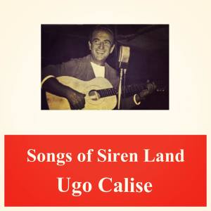 Ugo Calise的專輯Songs of Siren Land
