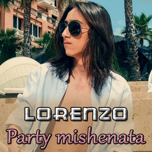 Album Party mishenata oleh Lorenzo