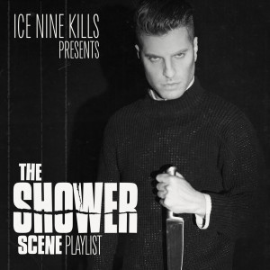 Ice Nine Kills的專輯The Shower Scene Playlist (Explicit)