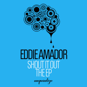 Album Shout It Out (The EP) from Eddie Amador