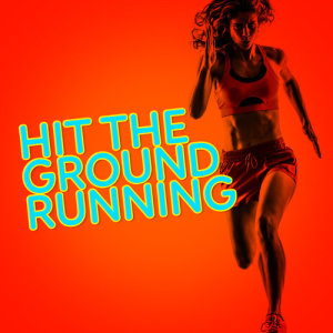 Hit Running Trax的專輯Hit the Ground Running