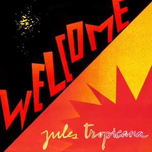 ดาวน์โหลดและฟังเพลง Welcome (Instrumental) พร้อมเนื้อเพลงจาก Jules Tropicana