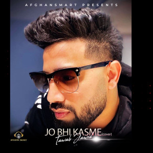 Dengarkan Jo Bhi Kasme (Cover) lagu dari Tawab Jawed dengan lirik