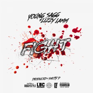 ดาวน์โหลดและฟังเพลง Fight (Explicit) พร้อมเนื้อเพลงจาก Young Sagg
