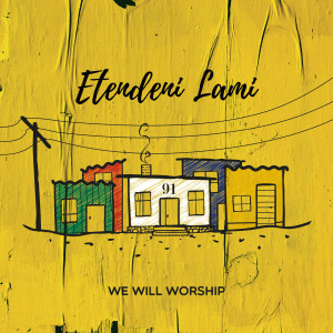 Album Etendeni Lami from We Will Worship