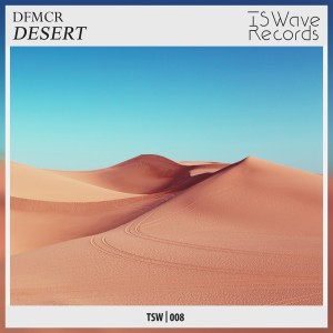 Listen to Desert song with lyrics from DFMCR