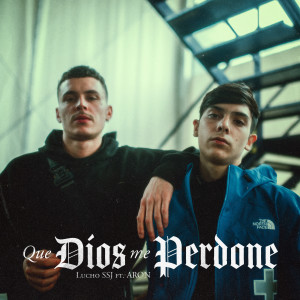 Dengarkan lagu Que Dios Me Perdone nyanyian Lucho SSJ dengan lirik