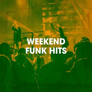 Generation Funk的專輯Weekend Funk Hits