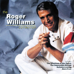 收聽Roger Williams的Rhapsody On A Theme Of Paganini (From Somewhere In Time)歌詞歌曲