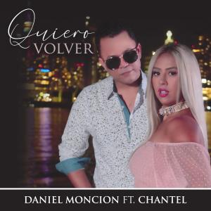 Daniel Moncion的專輯Quiero Volver (feat. Chantel)