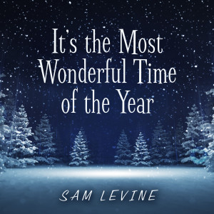Sam Levine的專輯It's the Most Wonderful Time of the Year