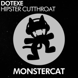 Dengarkan lagu Hipster Cutthroat nyanyian DotEXE dengan lirik