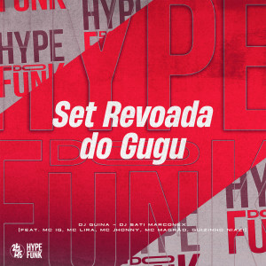 Set Revoada do Gugu (Explicit) dari Mc Ig