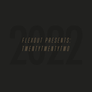 Album Flexout Presents: 2022 from Various Artists