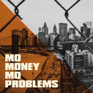 Hip Hop Beats的专辑Mo Money Mo Problems