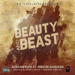 收聽African Elvis的Beauty and Beast (Explicit)歌詞歌曲