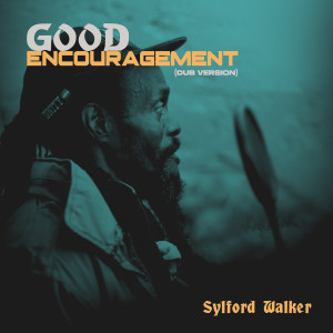 Listen to Nice to Be Dub song with lyrics from Sylford Walker