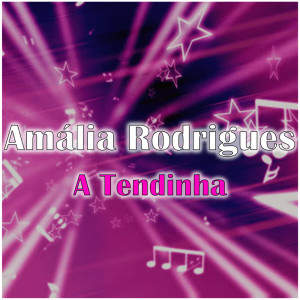 Album A Tendinha from Amália Rodrigues
