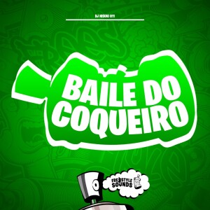 Baile Do Coqueiro (Explicit) dari DJ NISUKI 011