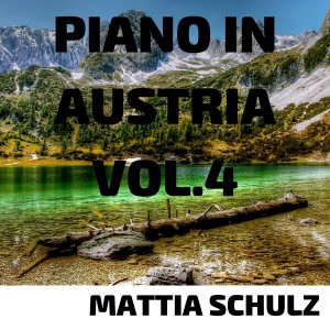 Mattia Schulz的專輯Piano in Austria, Vol. 4