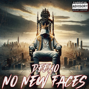 Album No New Faces (Explicit) from Deemo