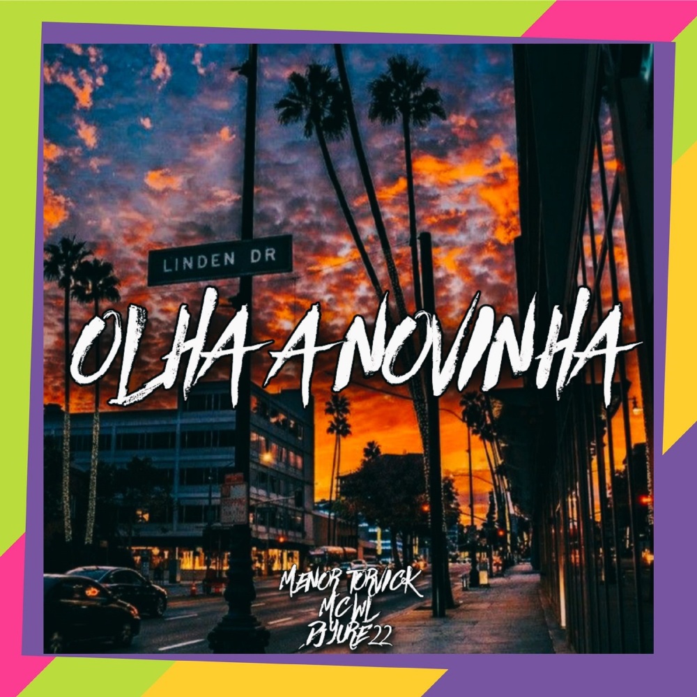 Olha a Novinha (Explicit)